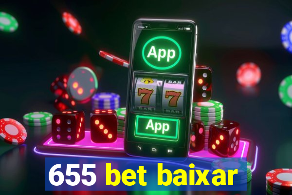 655 bet baixar